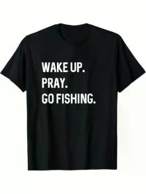 Wake Up Pray Go Fishing Holy Figure Christ ity T-Shirt, 100% Cotton, Halloween Thanksgiving Christmas Gift (Color: black, size: L)