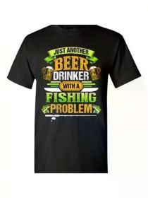 Beer Drinker With A Fishing Problem Fish Animal Funny DT Adult T-Shirt TeeComfortable & fashionable Couple Clothing (Color: black, size: XXL)