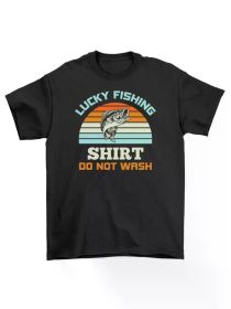 Lucky Fishing Shirt: 21-1130-18-Pecgine, Funny Tee - Don't Wash the Luck Away! U, All-Season, Family T-shirt. (Color: black, size: XL)
