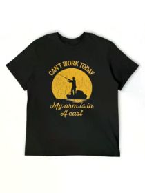 Crazy Dog Mens T Shirt, I Can't Work Today My Arm Is In A Cast Funny Fishing Fathers Day Tee, (Color: black, size: XXXL)