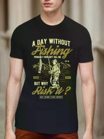 Men's Fun Fishing Pattern Cotton T-Shirt - "No Day Without Fishing" design, fisherman's casual crewneck short-sleeved top (Color: black, size: M)